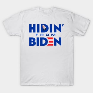 Hiden From Biden T-Shirt